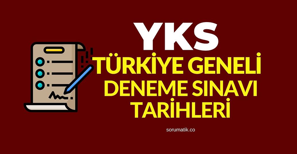 YKS AYT TYT Türkiye Geneli Deneme Sınavı Tarihleri - Türkiye Geneli ...