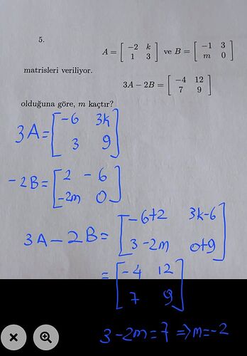 A ve B matrisleri veriliyor.3A - 2B  matris toplamları verilmiştir.olduğuna göre, m kaçtır? Sorusunun çözümü Internet