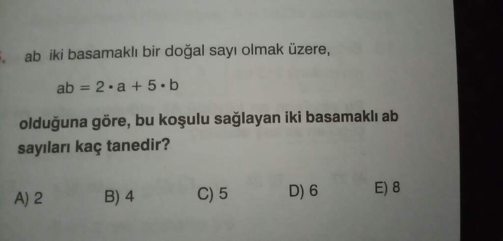 Ab Iki Basamaklı Bir Doğal Sayı Olmak üzere, Ab = 2.a +5.b Olduğuna ...