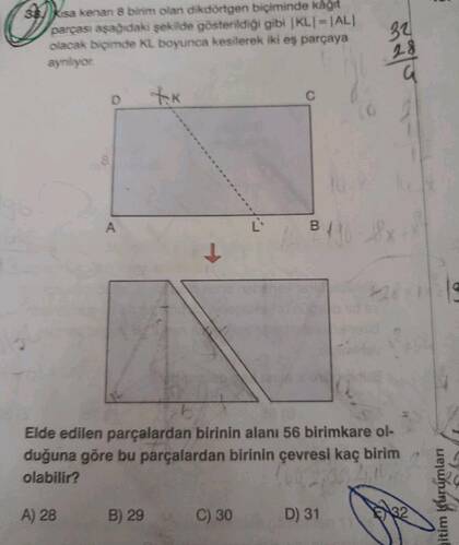 Kısa kenarı 8 birim olan dikdörtgen biçiminde kâğıt parçası aşağıdaki şekilde...