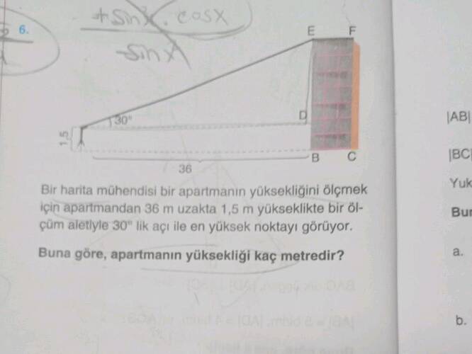 +Sx cosX -Sin 36 D E B Bir harita mühendisi bir apartmanin yüksekliğini ölçmek için...