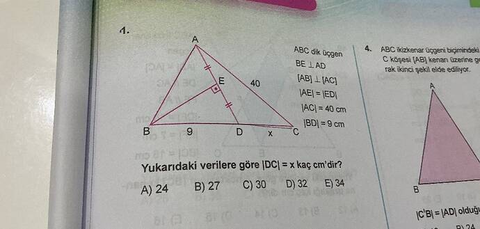 ABC dik üçgen BE AD Yukarıdaki verilere göre