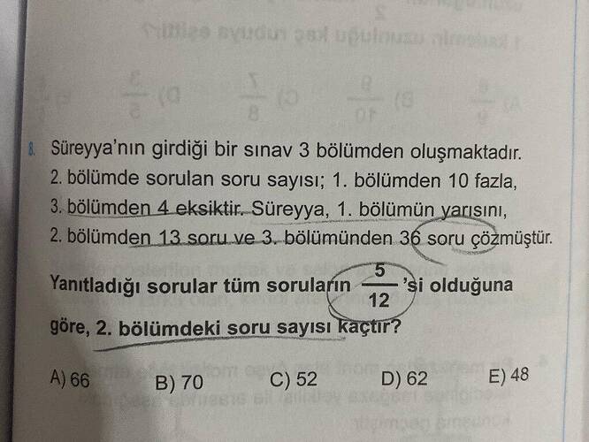 Süreyya'nın girdiği bir sınav 3 bölümden oluşmaktadır.