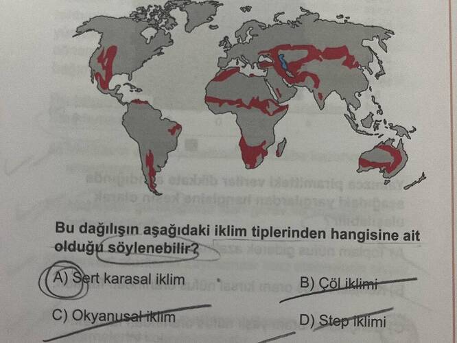 Bu dağılışın aşağıdaki iklim tiplerinden hangisine ait olduğu söylenebilir?