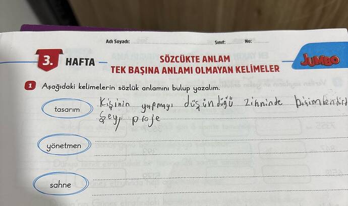 HAFTA SÖZCÜKTE ANLAM TEK BAŞINA ANLAMI OLMAYAN KELİMELER Aşağıdaki kelimelerin sözlük...