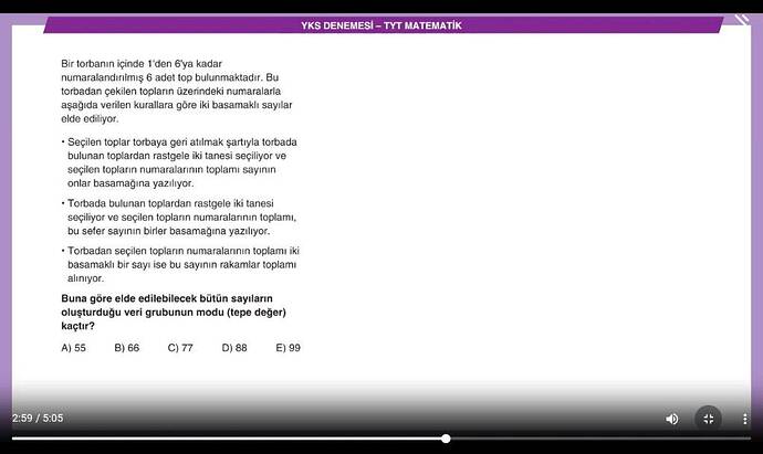 Bir torbanin içinde 1den 6ya kadar numaralandırılmiş 6 adet top bulunmaktadr.