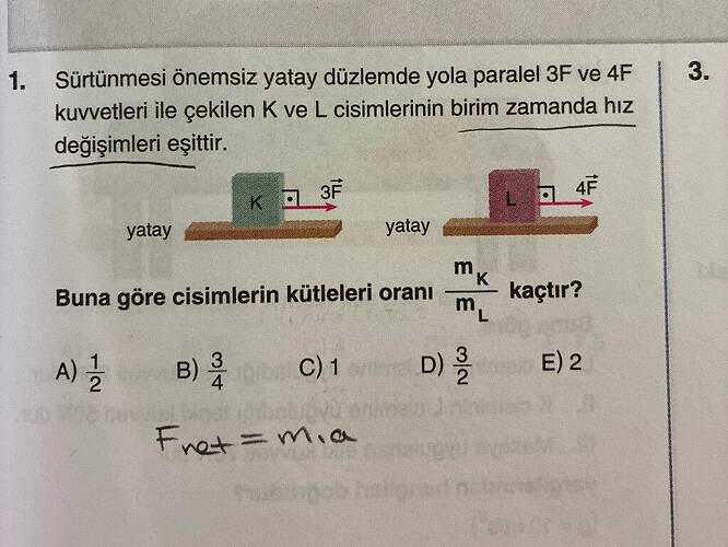 Sürtünmesi önemsiz yatay düzlemde yola paralel 3F ve 4F kuvvetleri ile çekilen K ve L...