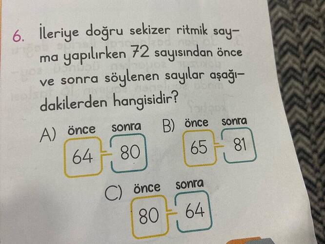 İleriye doğru sekizer ritmik sayma yapılırken 72 sayısından önce ve sonra söylenen...