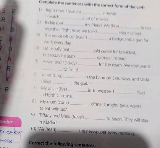 S R HB Vinter enoe Complete the sentences wvith the correct form of the verb 1) Right...