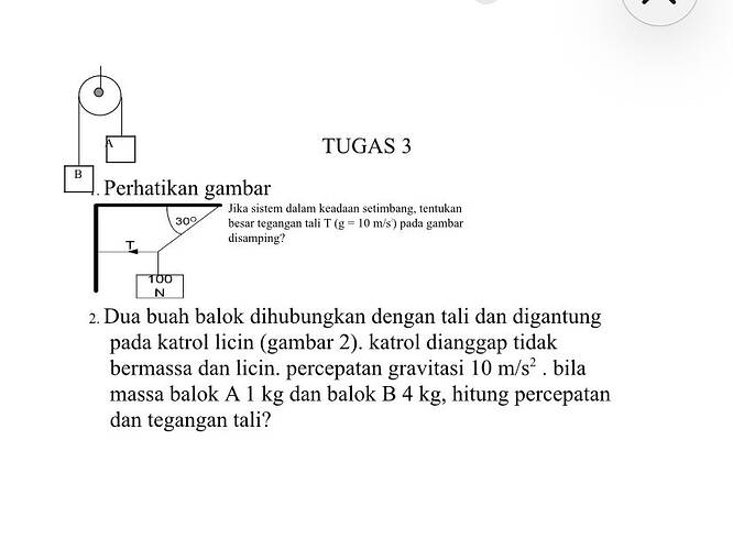 TUGAS3 Perhatikan gambar 300- Jika sistem dalam keadaan setimbang, tentukan besar...