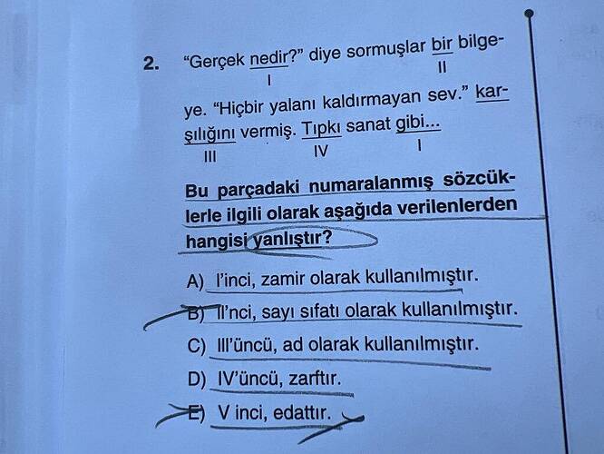 "Gerçek nedir?" diye sormuşlar bir bilge- ye.