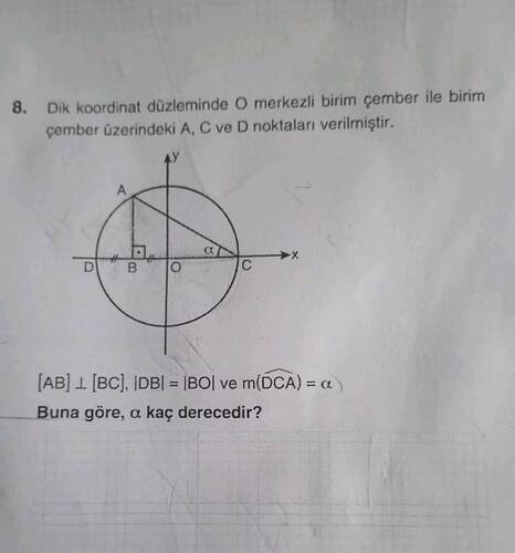 Dik koordinat düzleminde O merkezli birim çember ile birim çember üzerindeki A, C ve D...