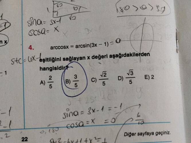 22 stc eşitliğini sağlayan x değeri aşağıdaklerden arccosx = arcsin(3x - 1) =...