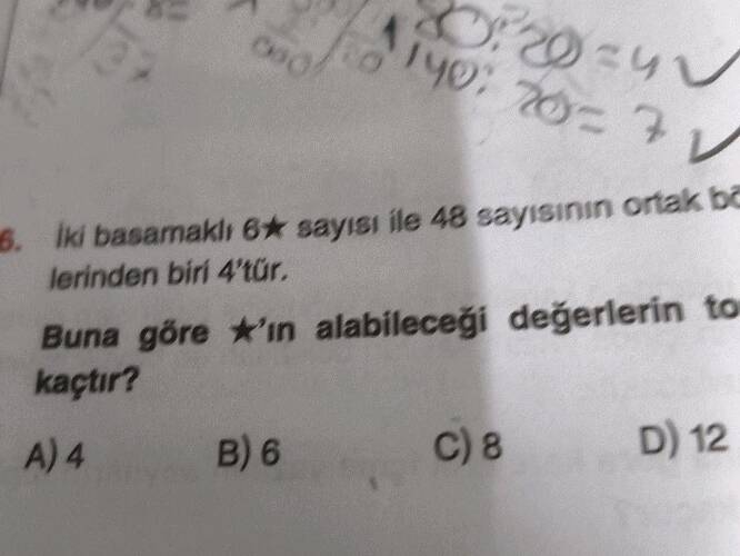 Iki basarmakı 6 sayısı ile 48 sayisıinsn ortak b lerinden birí 4'tür Buna göre 'in...