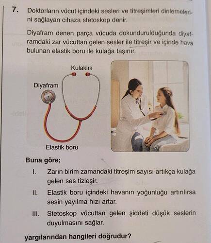 dol Doktorların vücut içindeki sesleri ve titreşimleri dinlerneler- ni sağlayan cihaza...