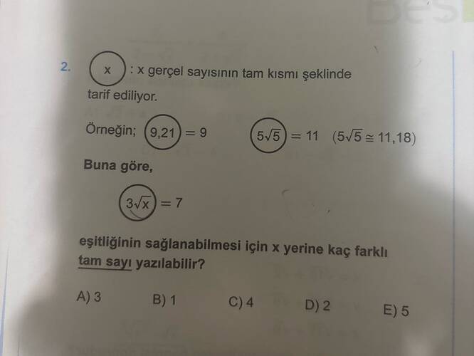 2 1 X gerçel sayısının tam kısmı şeklinde tarif ediliyor.