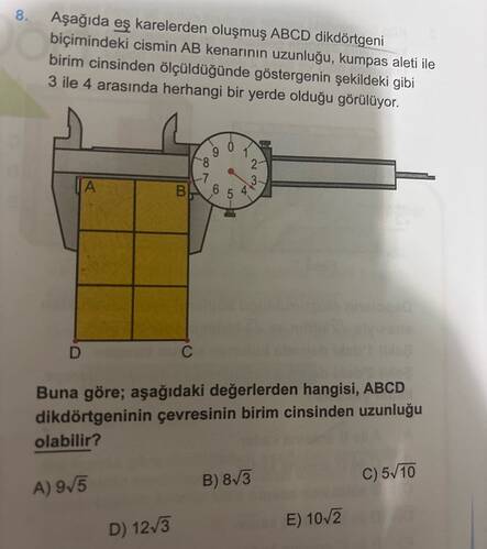 8 Aşağıda eş karelerden oluşmuş ABCD dikdörtgeni biçimindeki cismin AB kenarının...