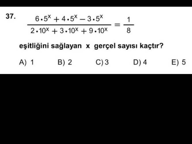 (6 dot 5x + 4 dot 5x - 3 dot 5x)/(2 dot 10x + 3 dot 10x + 9 dot 10x) = 1/8 eşitliğini...