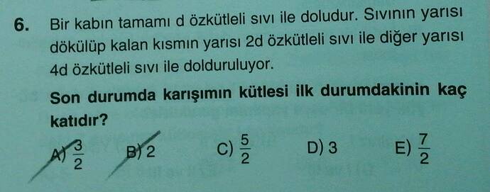 Bir kabın tamamı d özkütleli SIVI ile doludur.