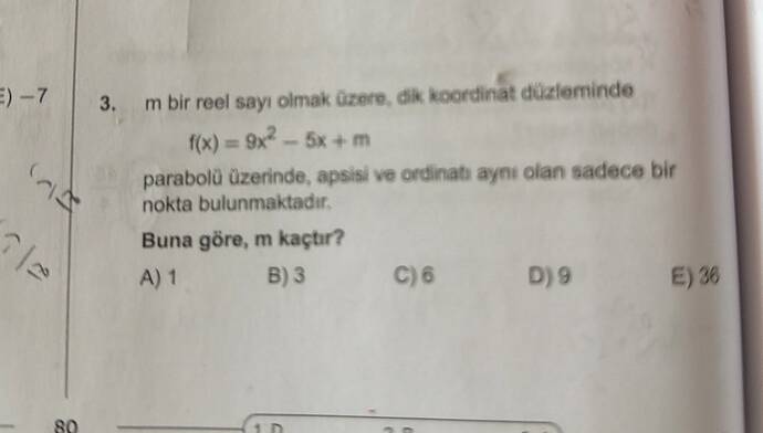 m bir reel say olmak @zere, dik koordinat düzleminde f() =9x-5x+m parabolü üzerinde,...