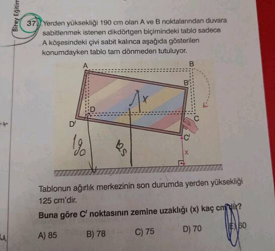 Yerden yüksekliği 190 cm olan A ve B noktalarından duvara sabitlenmek istenen...