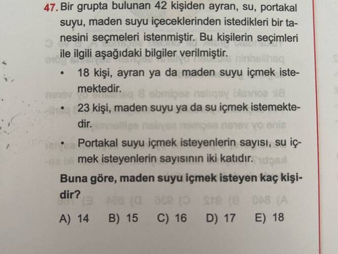 Bir grupta bulunan 42 kişiden ayran, su, portakal suyu, maden suyu içeceklerinden...