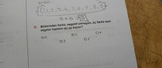 Birbirinden farklı, negatif olmayan, üç farklı tam sayının toplamı en az kaçtır?