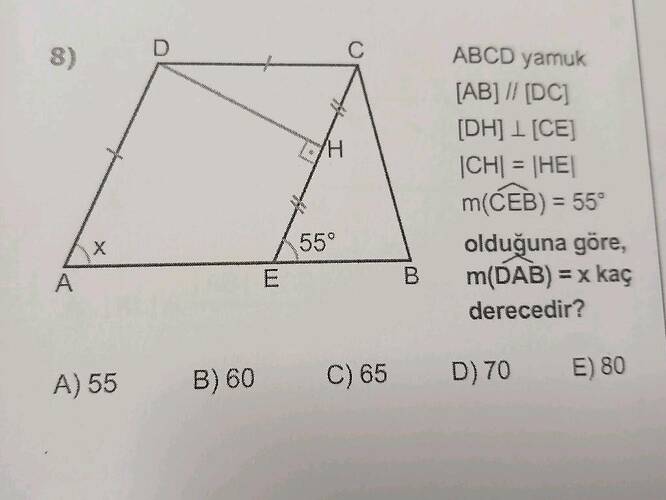 A LL 55° B ABCD yamuk I/ (DC L m(ĆEB) = 55 olduğuna göre, m(DAB) =x kaç derecedir?