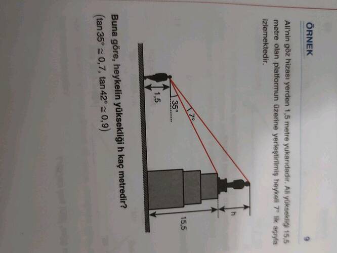 Buna göre, heykelin yüksekliği h kaç metredir?