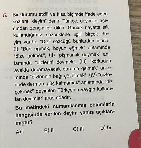 Bir durumu etkili ve kısa biçimde ifade eden sözlere "deyim" denir.