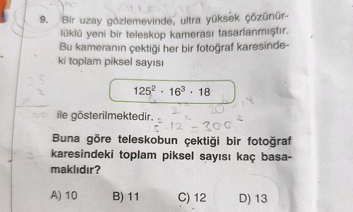9 Bir uzay gözlemevinde, ultra yüksek çözünür- lüklü yeni bir teleskop kamerası...