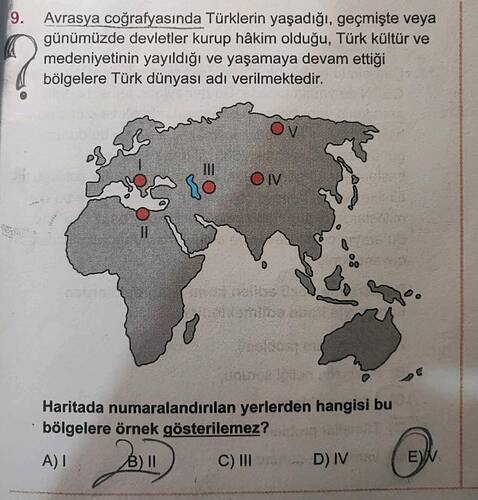 9 Avrasya coğrafyasında Türklerin yaşadığı, geçmişte veya günümüzde devletler kurup...