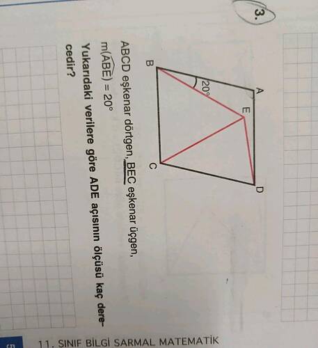 ADE açısinın ölçüsü kaç dere- m(ABÈ) = 20° ABCD eşkenar dörtgen, BEC eşkenar üçgen, B...