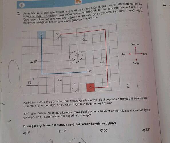 Aşağıdaki kareli zeminde, karelerin içindeki üslü ifade sağa doğru hareket...