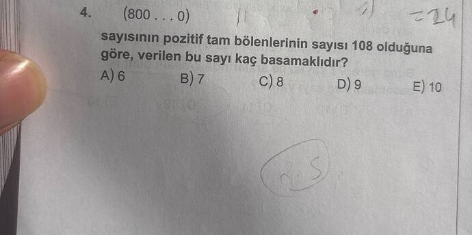 (800...0) sayısınin pozitif tam bölenlerinin sayısı 108 olduğuna göre, verilen bu sayı...
