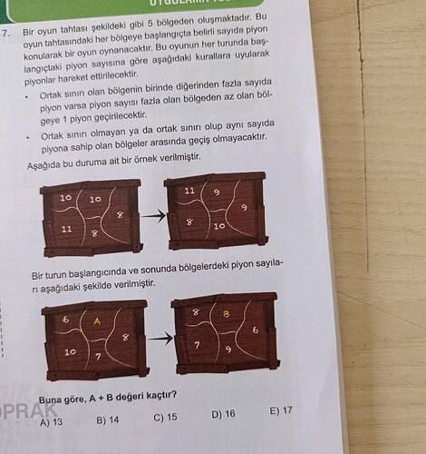 7 Bir oyun tahtası şekildeki gibi 5 bölgeden oluşmaktadır.