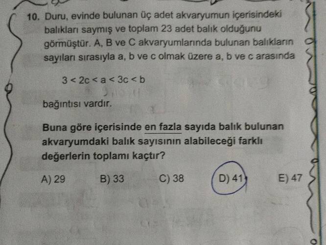 Duru, evinde bulunan üç adet akvaryumun içerisindeki balıkları saymış ve toplam 23 adet...