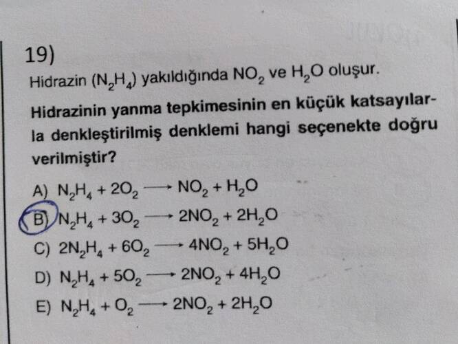 Hidrazin ( N₂H₄ ) yakıldığında NO₂ ve H₂O oluşur.