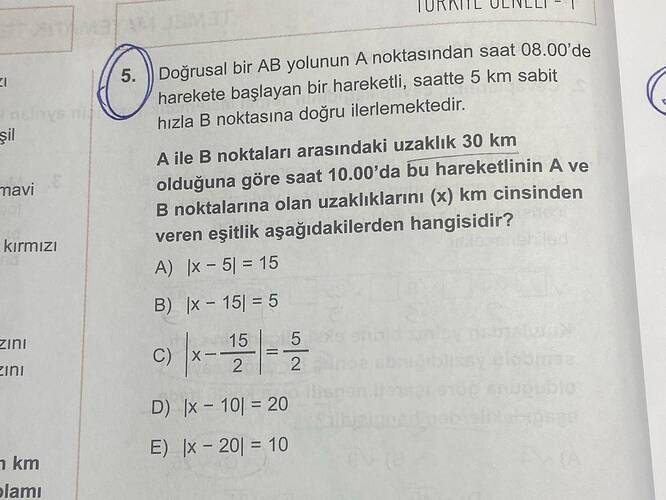 Doğrusal bir AB yolunun A noktasından saat 08.00'de harekete başlayan bir hareketli,...
