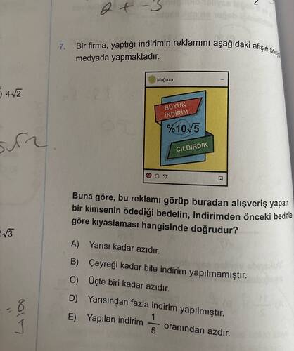 Bir firma, yaptığı indirimin reklamini aşağıdaki a medyada yapmaktadır.
