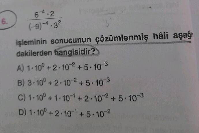 6-2 (-9)-32 işleminin sonucunun çözümlenmiş hâi aşağ dakilerden hangisidir?