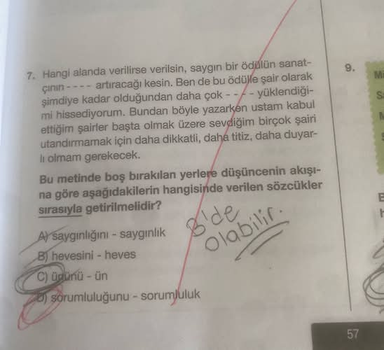 Hangi alanda verilirse verilsin, saygın bir ödülün sanatçının ---- artıracağı kesin.