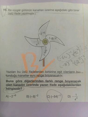 Bir rüzgâr gülünün kanatlarn üzerine aşağıdaki gibi birer üslü ifade yazılmiştır.