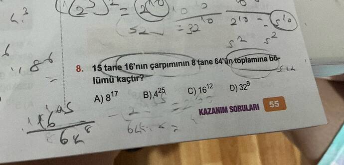 C (15 tarie 16'nın çarpımının 8 tane 64'úntóplamina bö- lümū kaçtir?