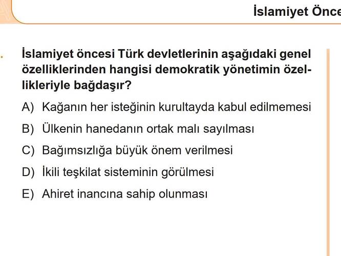Islamiyet öncesi Türk devletlerinin aşağıdaki genel özelliklerinden hangisi demokratik...