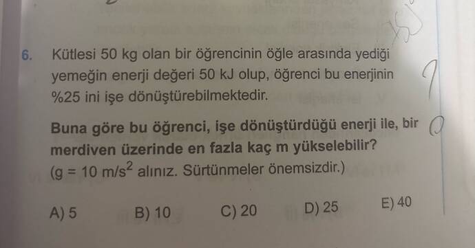 Kütlesi 50 kg olan bir öğrencinin öğle arasında yediği yemeğin enerji değeri 50 kJ...