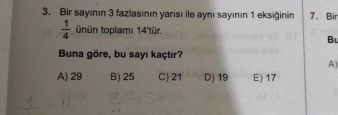 Bir sayının 3 fazlasının yarısı ile aynı sayının 1 eksiğinin ünün toplamı 14'tür.