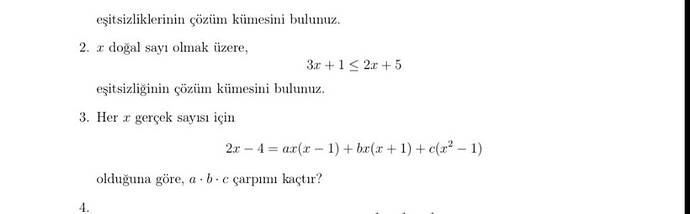 Her gerçek sayisı için 2r-4 = az(r - 1) + bx(r + 1) + c(r-1) olduğuna göre, abc çarpnı...