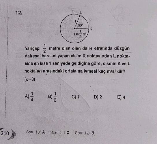 1 609 Yariçapı metre olan olan daire etrafında düzgün dalresel hareket yapan cisim...