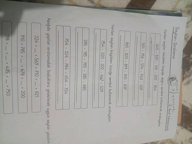 Sayıları Sıralama Verilen sayıları küçükten büyüğe doğru sembol kullanarak sıralayalım.